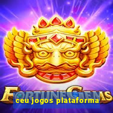 ceu jogos plataforma